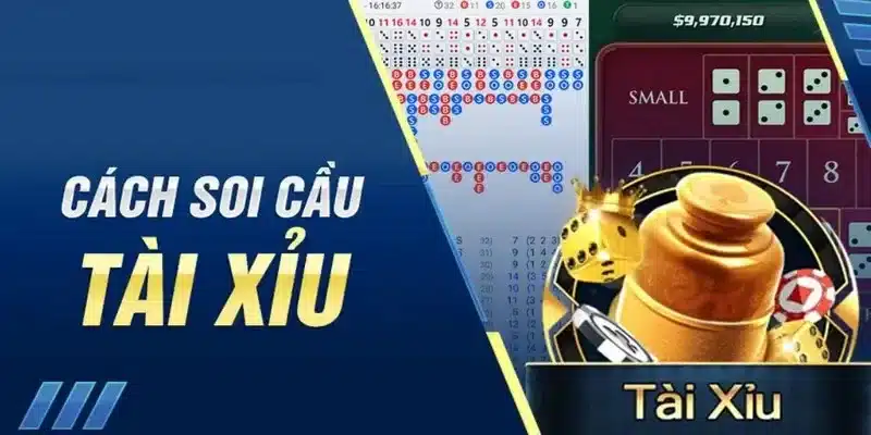 Khái niệm soi cầu tài xỉu